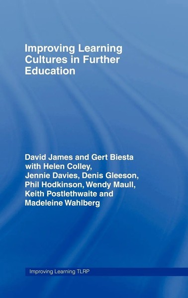David James (U. A.) | Improving Learning Cultures In Further Education | Buch-image