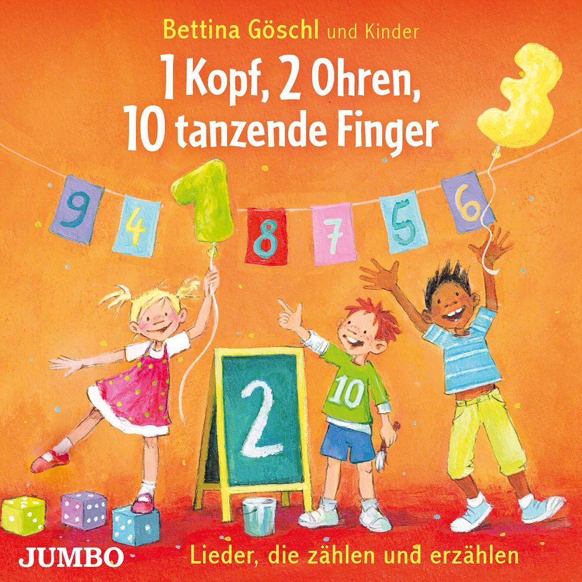 1 Kopf, 2 Ohren, 10 Tanzende Finger. Lieder, Die Zählen Und Erzählen B