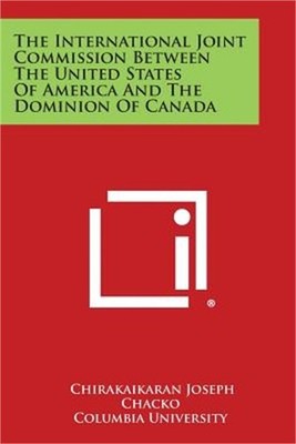 The International Joint Commission Between the United States of America and the