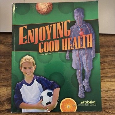 Abeka 5th Grade Enjoying Good Health Student Textbook Third Edition