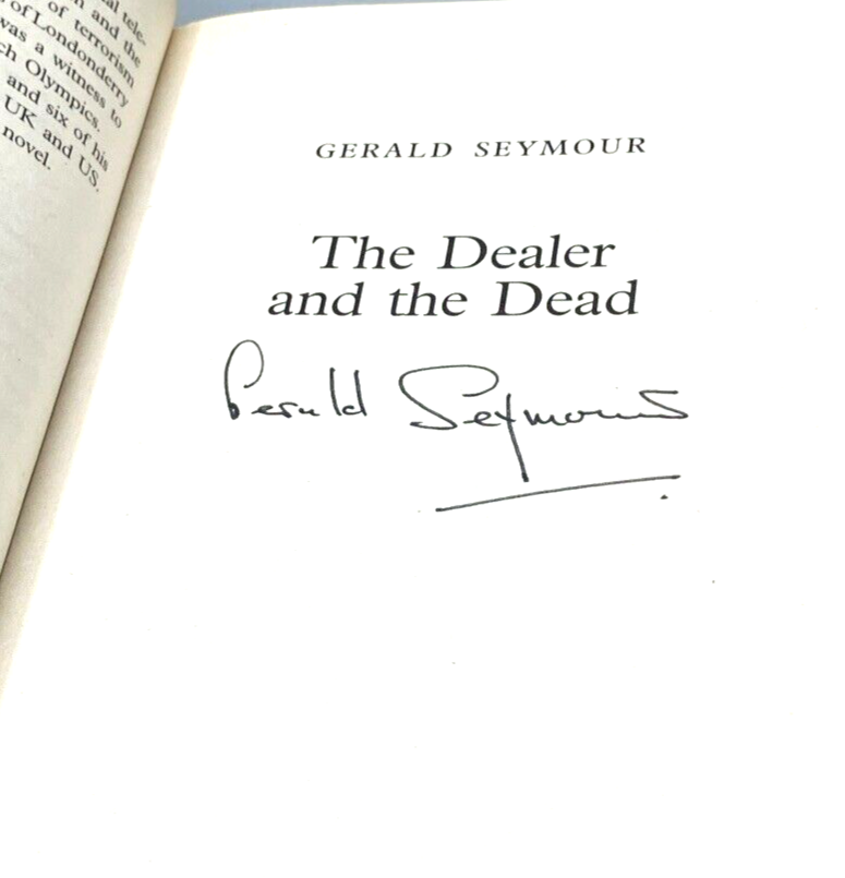 The Dealer and the Dead SIGNED by Gerald Seymour Crime Paperback Book.