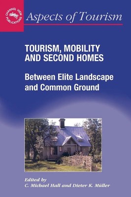 Tourism, Mobility and Second Homes Between Elite Landscape and Common Ground