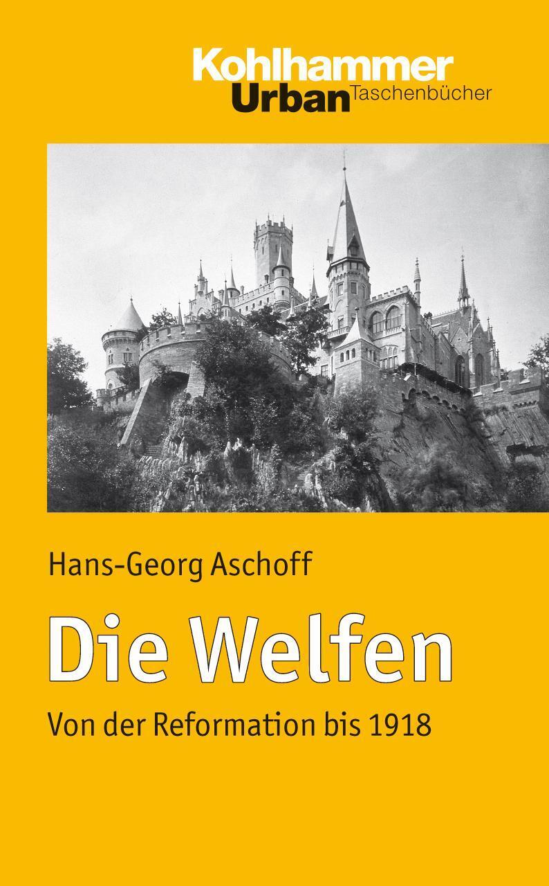 Thumbnail - Die Welfen | Aschoff, Hans-georg