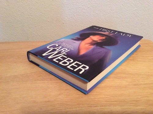 The First Lady by Carl Weber Hardcover New Unread - Picture 4 of 8