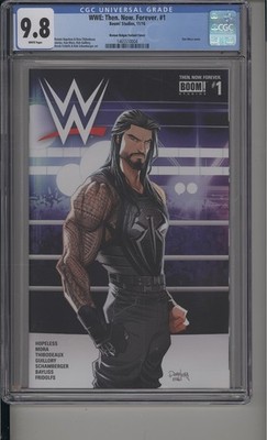 WWE: THEN. NOW. FOREVER. #1   CGC 9.8 NM/M   DAN MORA ROMAN REIGNS VARIANT