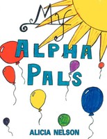 Alicia Nelson | My Alpha Pals Book | Taschenbuch | Englisch (2009) | Authorhouse