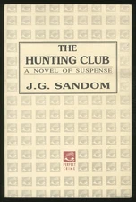 J G SANDOM / The Hunting Club Uncorrected Proof 1st 1993