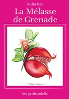 Noha Baz | La MéLasse De Grenade | Taschenbuch | FranzöSisch (2024)