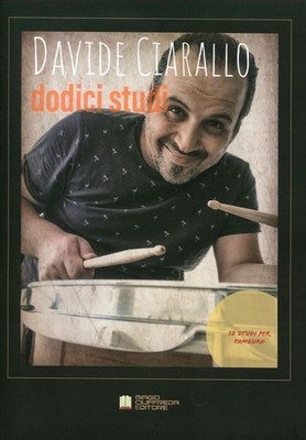 Buch - David Ciarallo - Zwölf Studien. 12 Studien für Trommel.  - Biagio Ciuffred