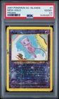 PSA 2.5 Mew 1/18 2001 Southern Islands Reverse Holo Promo Pokemon Card POP 1