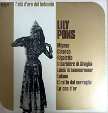 Lily Pons - Lp (italy) L'età dell'oro del Belcanto RCA – VL 47219