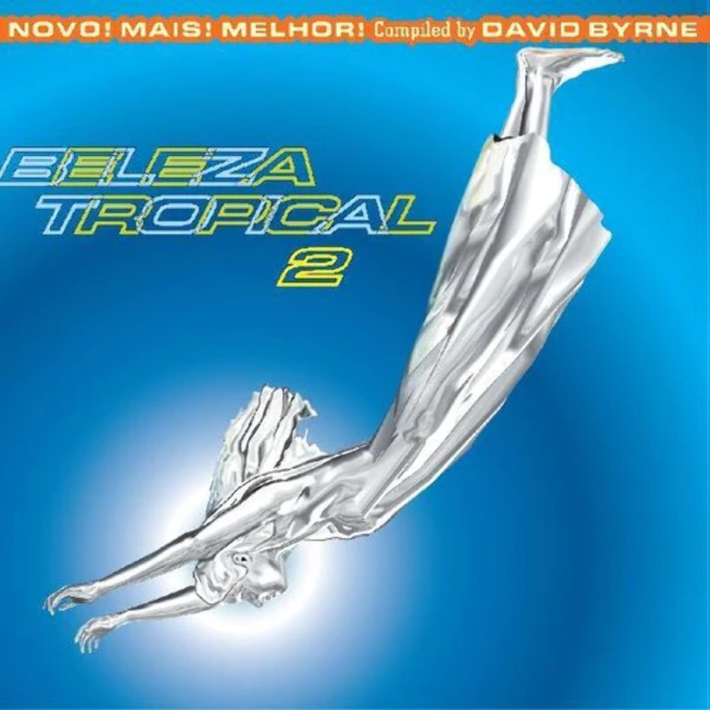 Разное - Beleza Tropical 2: Novo Mais Melhor - Brazil Classics 6 (Составлено D