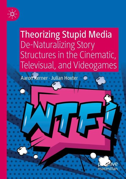Aaron Kerner (U. A.) | Theorizing Stupid Media | Taschenbuch | Englisch (2020)-image
