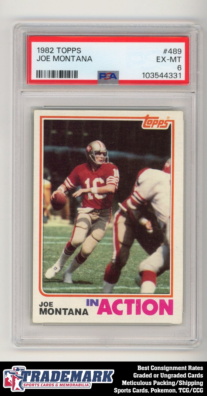 1982 Topps #489 Joe Montana PSA 6 49ers