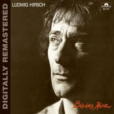Ludwig Hirsch Bis ins Herz. CD. Ludwig Hirsch