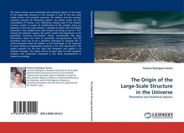 Yeinzon Rodriguez Garcia | The Origin Of The Large-Scale Structure In The...-image
