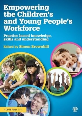 Empowering the Children's and Young People's Workforce Book The Fast Free