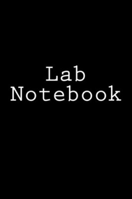 Lab Notebook: Laboratory Notebook, Black Hardcover, 6x9 - Paperback NEW Ltd, Boo