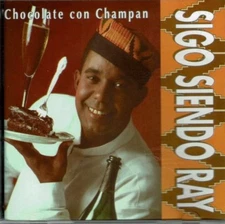 Sigo Siendo Ray Chocolate con Champan  Ray Polanco    BRAND  NEW SEALED  CD