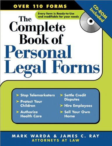 The Complete Book of Personal Legal Forms - James C. Ray, Mark Warda