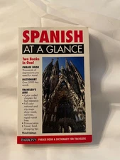 Spanish at a Glance: Phrase Book Dictionary for Travelers