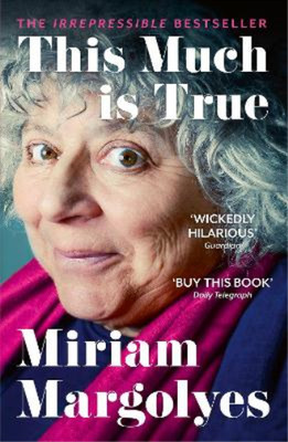 This Much is True: Theres never been a memoir so packed with eye-popping, hilari