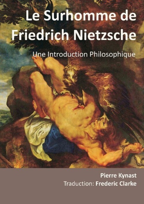 Thumbnail - Pierre Kynast | Le Surhomme De Friedrich Nietzsche | Buch |