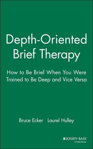 Thumbnail - Bruce Ecker Laurel Hulley Depth Oriented Brief Therapy (gebundene