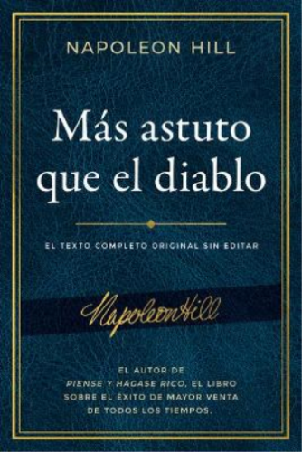 Napoleon Hill Más Astuto Que El Diablo (Outwitting the Devil) (Paperback) - Picture 1 of 1