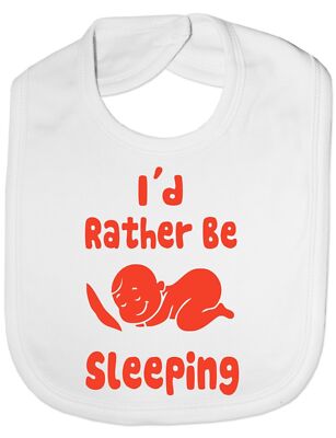 I'd Rather Be Sleeping Baby Fütterlätzchen Geschenk