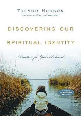 Discovering Our Spiritual Identity: Practices for God's Beloved - VERY GOOD