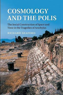 Cosmology and the Polis Seaford Paperback Cambridge University Press