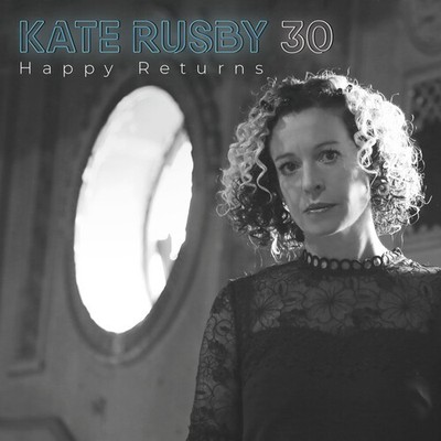 Kate Rusby - 30:Happy Returns [Used Very Good CD]