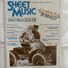 SHEET MUSIC MAGAZINE."A SALUTE TO TIN PAN ALLEY"  VOLUME 2, NUMBER 3. 1978.