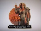 Tina Turner We Don't Need Another Hero Thunderdome Shaped Picture Disc 45 Record
