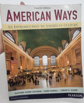 American Ways: An Introduction to American Culture (4th Edition) 2014 Acceptable