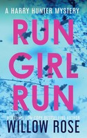 Willow Rose | Run Girl Run | Buch | Englisch (2020) | Gebunden | Buoy Media