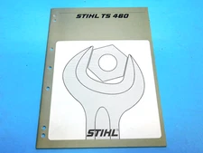 SERVICE  REPAIR MANUAL FOR STIHL TS 460 CUTOFF SAW     ---     BOX 2780 QQ