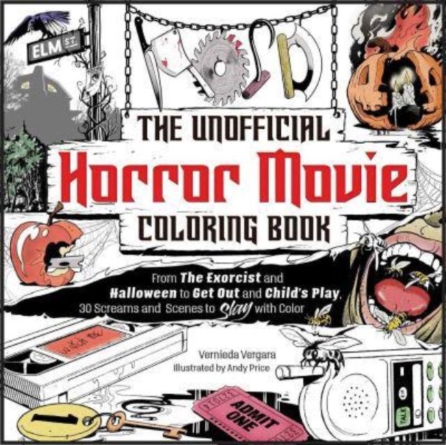 The Unofficial Horror Movie Coloring Book by Vernieda Vergara (Paperback Book)