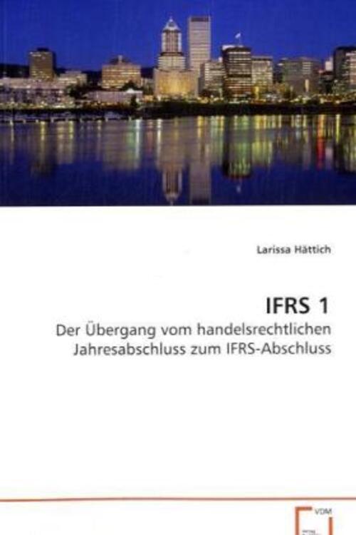 Larissa Hättich | Ifrs 1 | Taschenbuch | Deutsch | Vdm Verlag Dr.