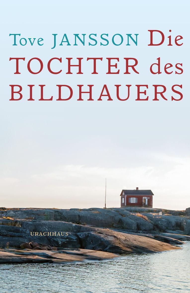 Die Tochter Des Bildhauers Tove Jansson