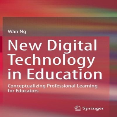 New Digital Technology in Education Conceptualizing Professional