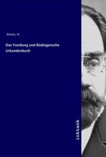 H. Simon | Das Ysenburg und Büdingensche Urkundenbuch | Taschenbuch | Deutsch
