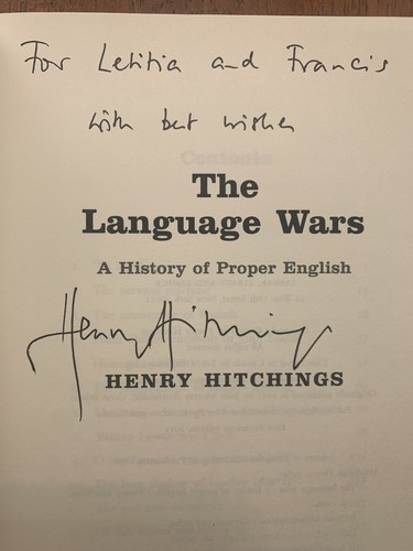 Signed The Language Wars: A History of Proper English by Henry Hitchings 2011 - 第 3/6 張圖片