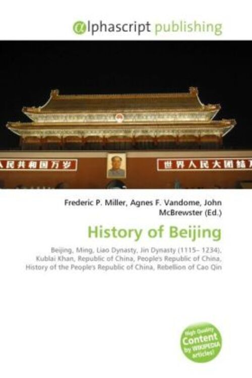 Frederic P. Miller (u. A.) | History Of Beijing | Taschenbuch |