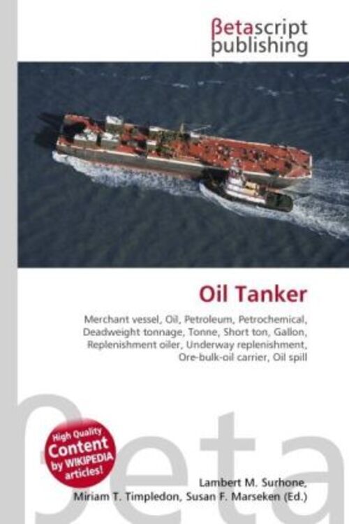 Thumbnail - Lambert M. Surhone (u. A.) | Oil Tanker | Taschenbuch | Englisch