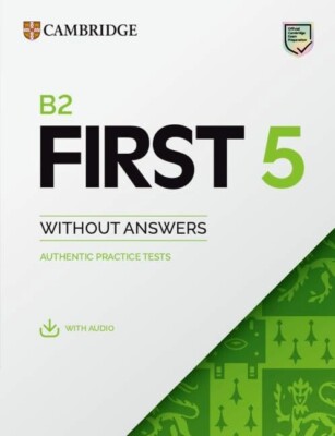 Cambridge English B2 FIRST 5 without Answers FCE Practice Tests with Audio @ NEW