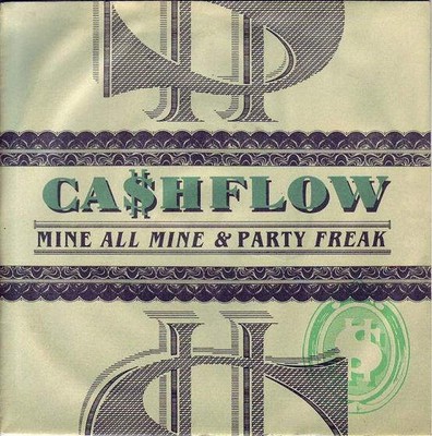 Ca$hflow - Mine All Mine / Party Freak (VINYL)