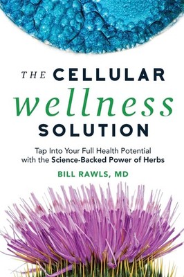 The Cellular Wellness Solution: Tap Into Your Full Health Potential with the...