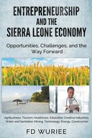 Entrepreneurship And The Sierra Leone Economy FD Wuriee Taschenbuch Englisch